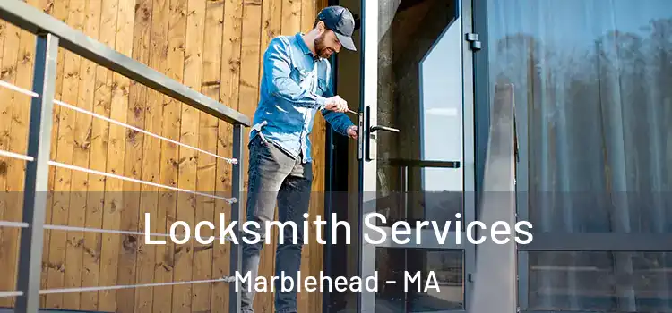 Locksmith Services Marblehead - MA